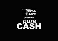 Texas Heat presents PureCASH