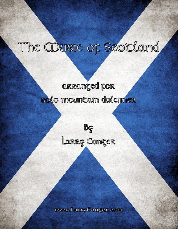 The Music of Scotland for Solo Mountain Dulcimer