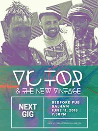 Victor & The New Vintage @ The Bedford