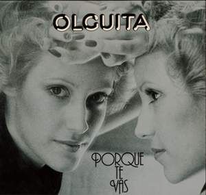 Olguita "Poque Te Vas"
