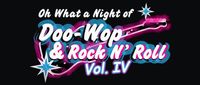 Oh What A Night of Doo Wop