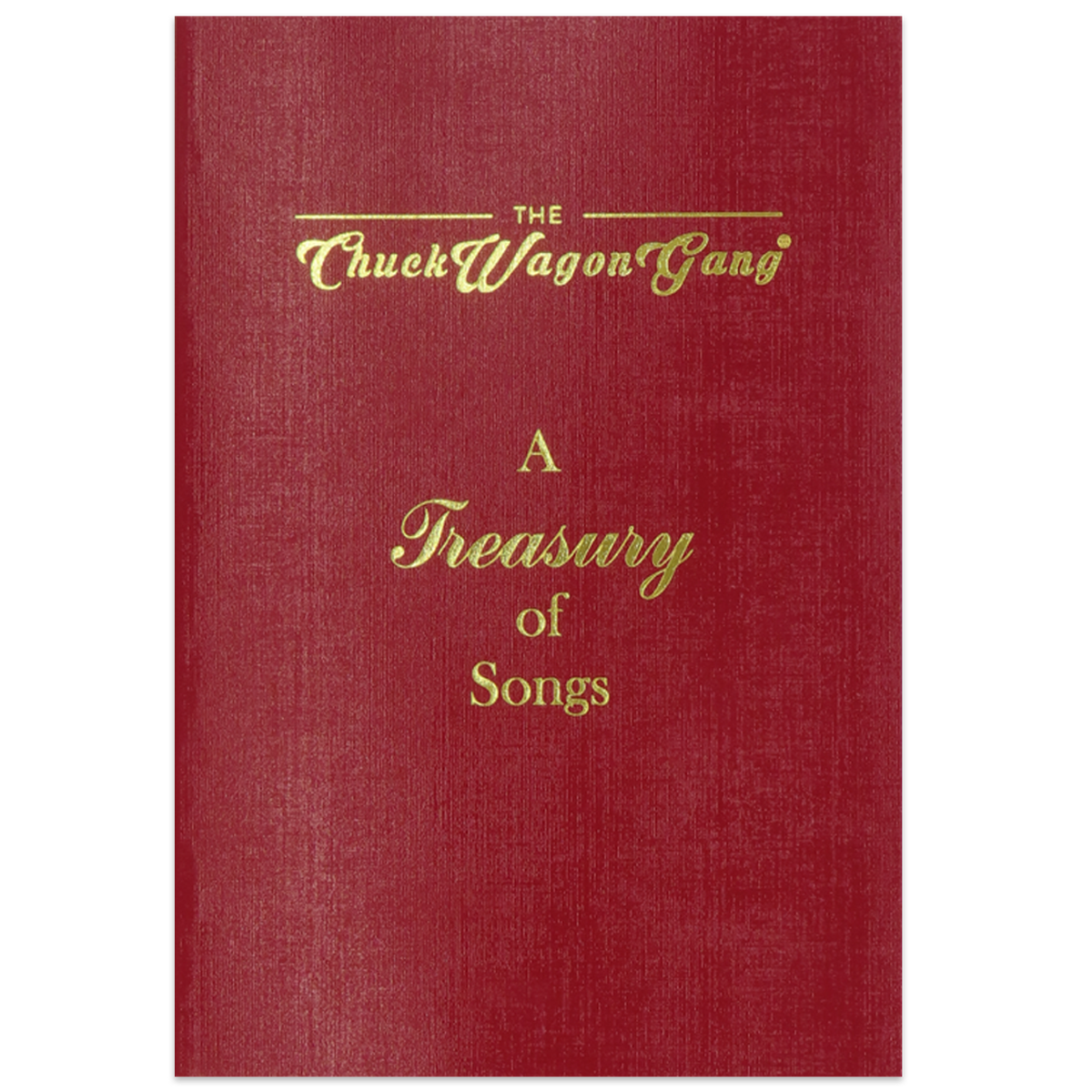 Chuck Wagon Gang Song Book 