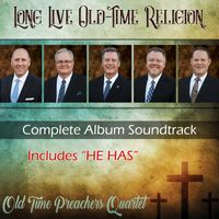 Long Live Old-Time Religion (TRAX) by Old Time Preachers Quartet