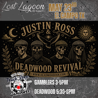 Justin Ross & Deadwood Revival