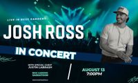 Josh Ross with special guest Justin LaBrash
