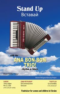 WRAP event for Ukraine...fundraiser and Ana Bon-Bon trio performance