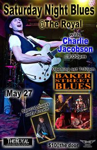 Saturday Night Blues @ The Royal - with The Baker Street Blues Band