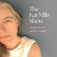 The Kat Mills Show