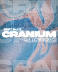 Volunteers Needed for CRANIUM FESTIVAL 2026 | September 9-13