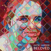 Beloved by Katie Harder