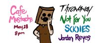 Throwaway / Not For You / S(K)IES / Jordan Reyes