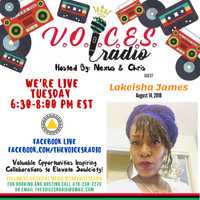 V.O.I.C.E.S Radio ft. Lakeisha James