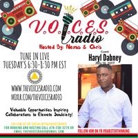 V.O.I.C.E.S Radio - Interview w/ Haryl Dabney