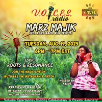 Marz Majik, Episode 3: Roots & Resonance