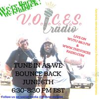 VOICESRadio - The Bounce Back