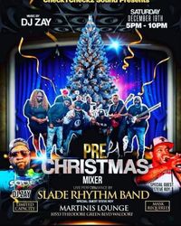 Pre-Christmas Mixer w/ the Slade Rhymth Band