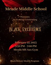 Meade Middle School Presents An Evening Celebrating Black Excellence