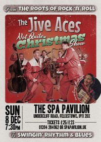 The Jive Aces "Not Quite Christmas" Show