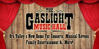Gaslight Music Hall