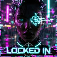 Locked In by The Hyphenate & Judo Keys