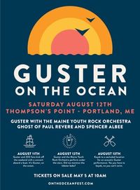 w/ The Ghost of Paul Revere, supporting Guster