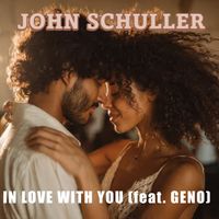 In Love With You (feat. GENO) by John Schuller