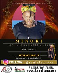 Alexandria Love features Singer/Songwriter - Minori #LIVE