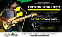 Alexandria Love presents Bassist Trevor McKenzie LIVE!