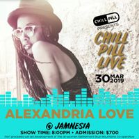 ChillPillLive ft Alexandria Love