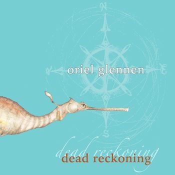 Oriel Glennen - Dead Reckoning
