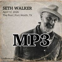 Seth Walker 2026-04-12 MP3 DOWNLOAD by Seth Walker