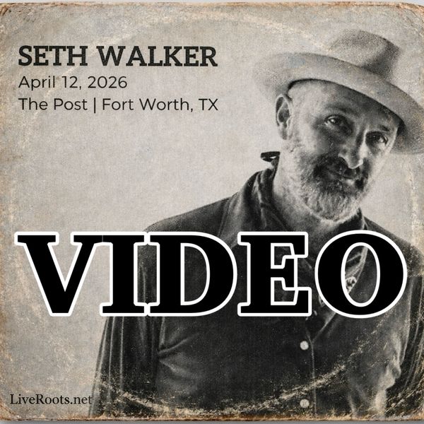 Seth Walker 2026-04-12 VIDEO DOWNLOAD