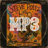 Steve Poltz 2026-05-20 MP3 AUDIO by Steve Poltz