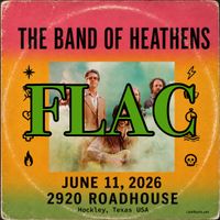 The Band of Heathens 2026-06-11 FLAC AUDIO by The Band of Heathens