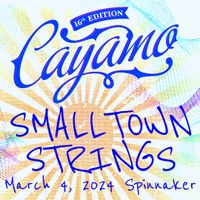 2024-03-04 Cayamo (Spinnaker) [SmallTown Strings] by SmallTown Strings