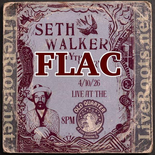 Seth Walker 2026-04-10 FLAC DOWNLOAD