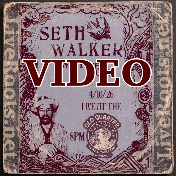 Seth Walker 2026-04-10 VIDEO DOWNLOAD