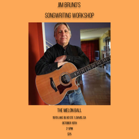 Jim Bruno Songwriting Workshop