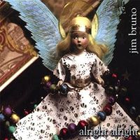 Alright Alright by Jim Bruno