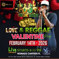Love & Reggae Valentine "I"m Still Good Tour"