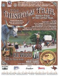 Old Chisholm Trail with KR Wood