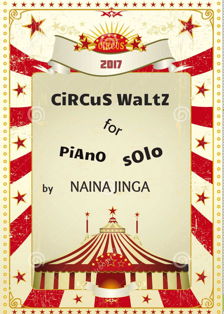 Circus Waltz for Piano Solo by Naina Jinga - Sheet music