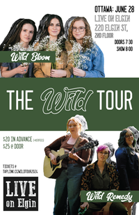 Wild Tour Ottawa: Wild Bloom at Live on Elgin