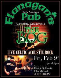 THE BOG: Live w/ John Michael at Flangan's Pub