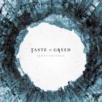 Irreversible by Taste Of Greed