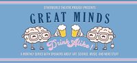Great Minds Drink Alike