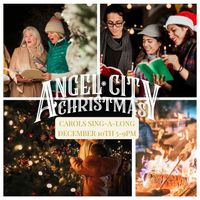 Angel City Christmas - Carols on the Patio