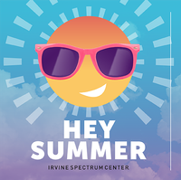 Summer Kickoff at Irvine Spectrum