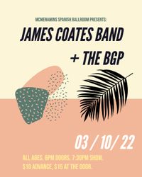 The BGP w/ James Coates at the Spanish Ballroom