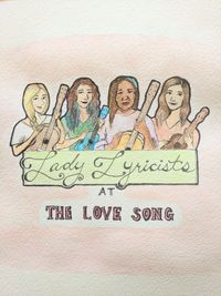 Lyricist Ladies at The Love Song